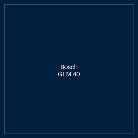 Bosch GLM 40
