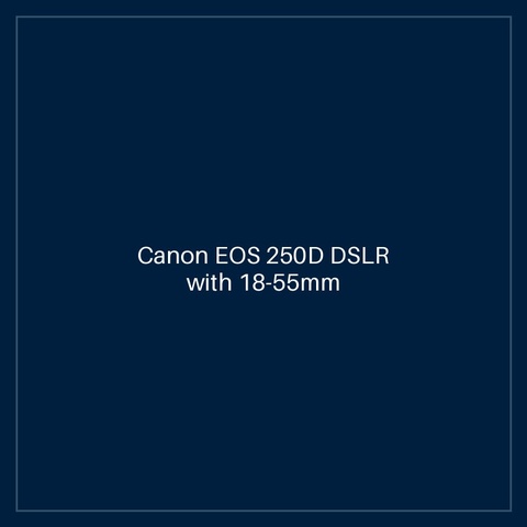 Canon EOS 250D DSLR with 18-55mm Lens