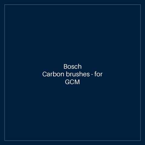 Bosch Carbon brushes — for GCM 216