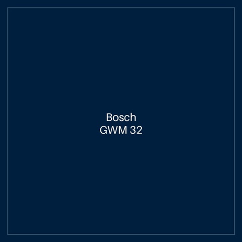 Bosch GWM 32
