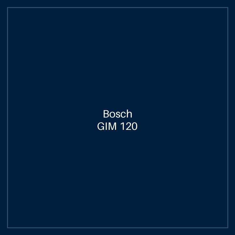 Bosch GIM 120