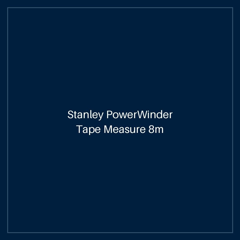 Stanley PowerWinder Tape Measure 8m