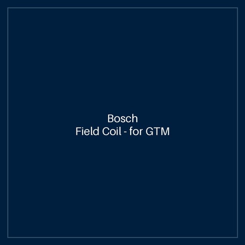 Bosch Field Coil — for GTM 12 JL