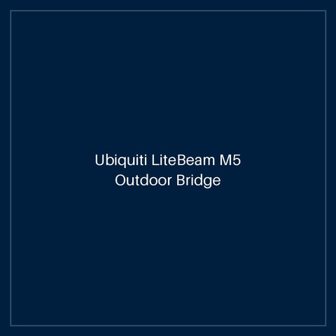 Ubiquiti LiteBeam M5 Outdoor Bridge