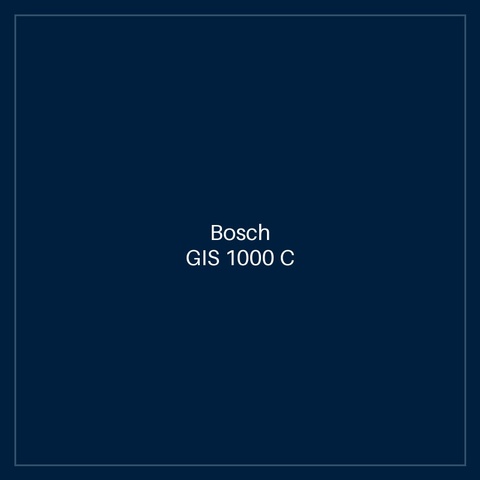 Bosch GIS 1000 C