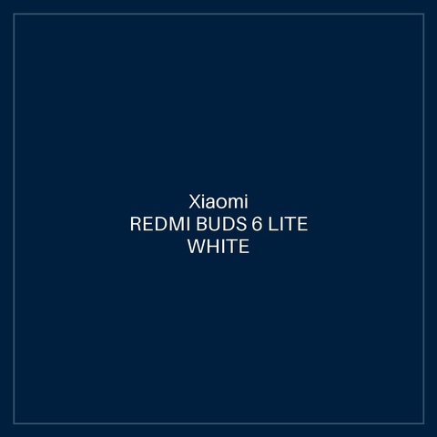 REDMI BUDS 6 LITE WHITE