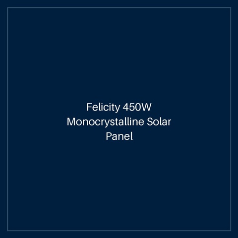Felicity 450W Monocrystalline Solar Panel